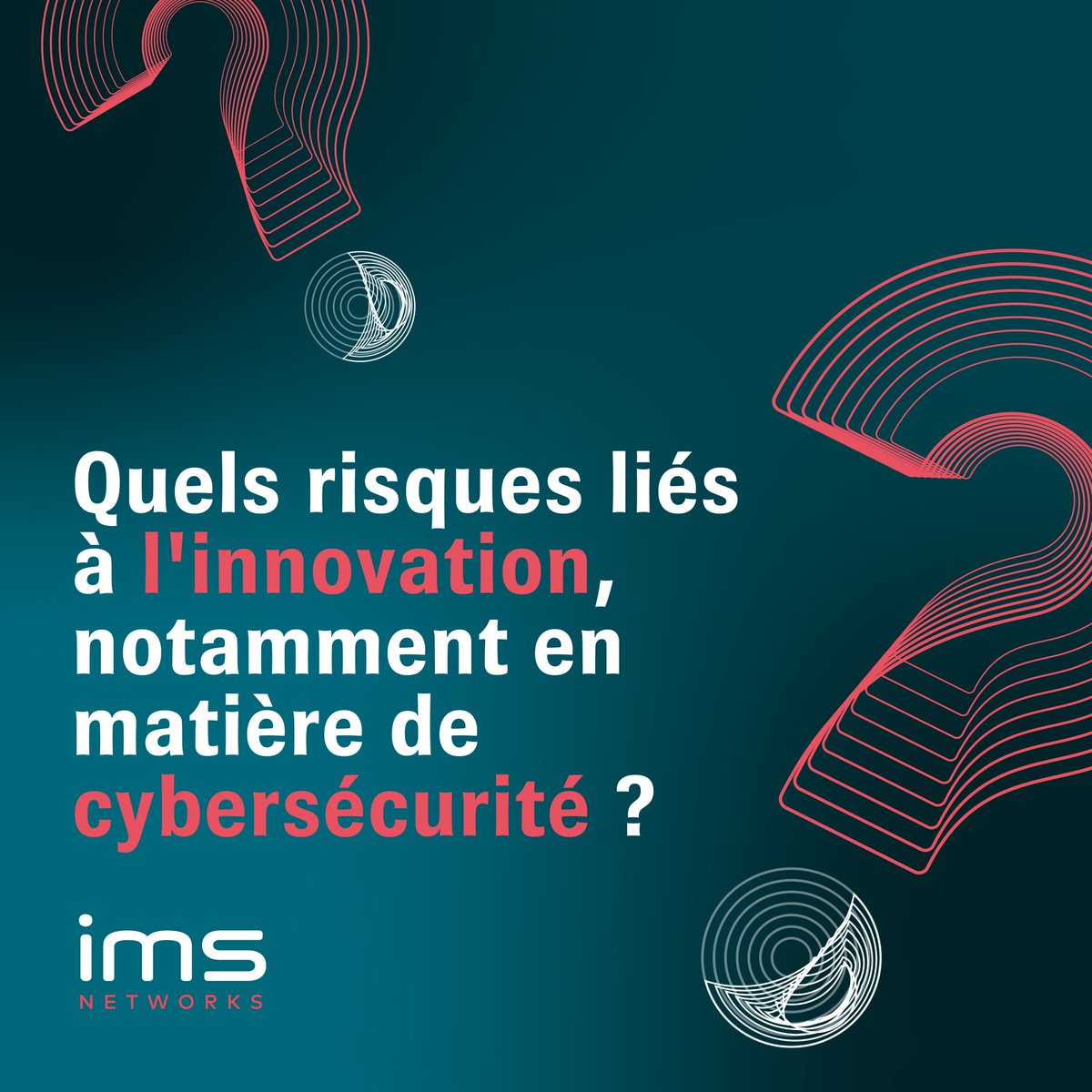 Quels risques liés à l'innovation, notamment en matière de cybersécurité ?

Pour mieux comprendre ces risques et découvrir comment les minimiser, rejoignez-nous lors de l'IMS Meet Up 2023 !

📆 21 au 23 juin 2023
📍 Bordeaux, Hôtel Renaissance
➡️ info.imsnetworks.com/fr/meet-up-2023