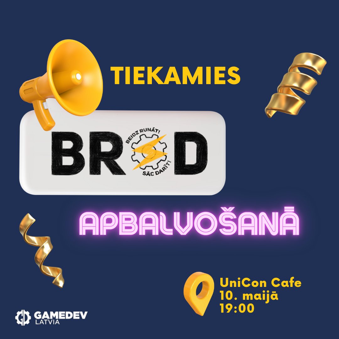 Aicinām ikvienu uz konkursa "Beidz runāt, sāc darīt!" jeb BRSD  apbalvošanu! 🎉Tiekamies <a href="/uniconlv/">UniCon - Latvian Comic Con</a> Cafe  10. Maijā, 19:00 - GameDev Meetup #120 ietvaros! 🎤Apbalvošanu vadīs Elviss Strazdiņš (<a href="/elnormous/">Elviss Strazdiņš 🇱🇻 🇺🇦</a> ).