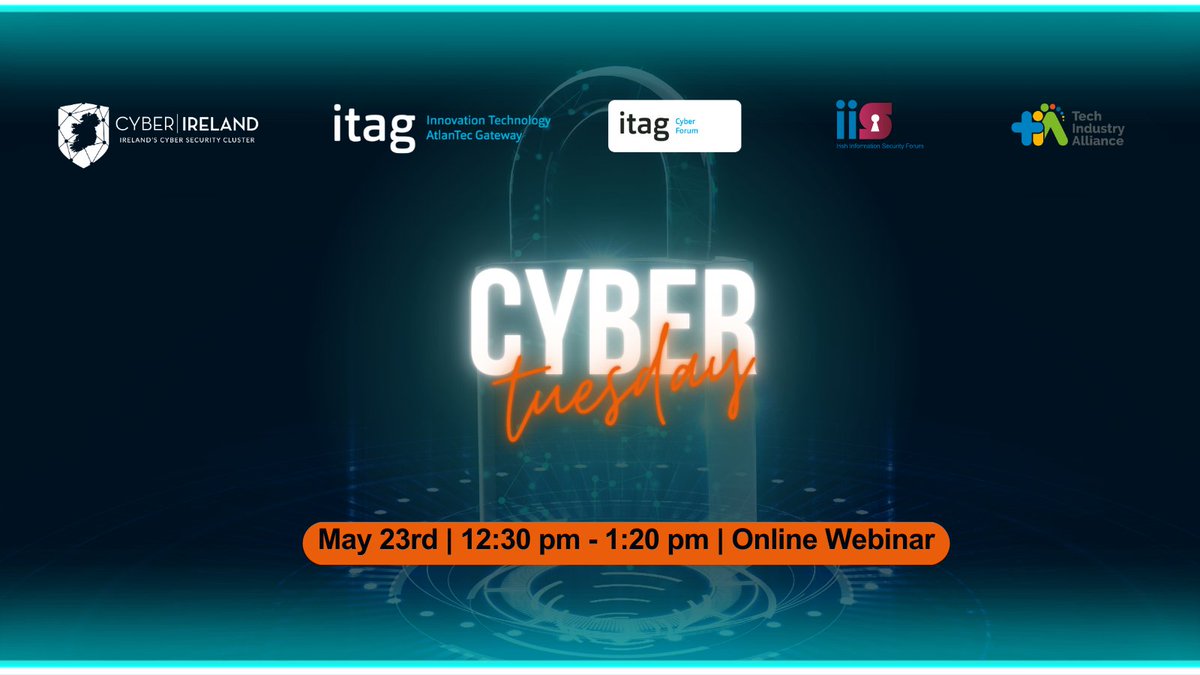 Join us for our May Cyber Tuesday on Cyber Threat Landscape & New Solutions. Hosted by Cyber Ireland South Chapter & @Tech_In_All Tech Fest Conference. Get more information cyberireland.ie/ci-event/cyber… @iisf_ie @ItagSkillnet @itag_Cyber
