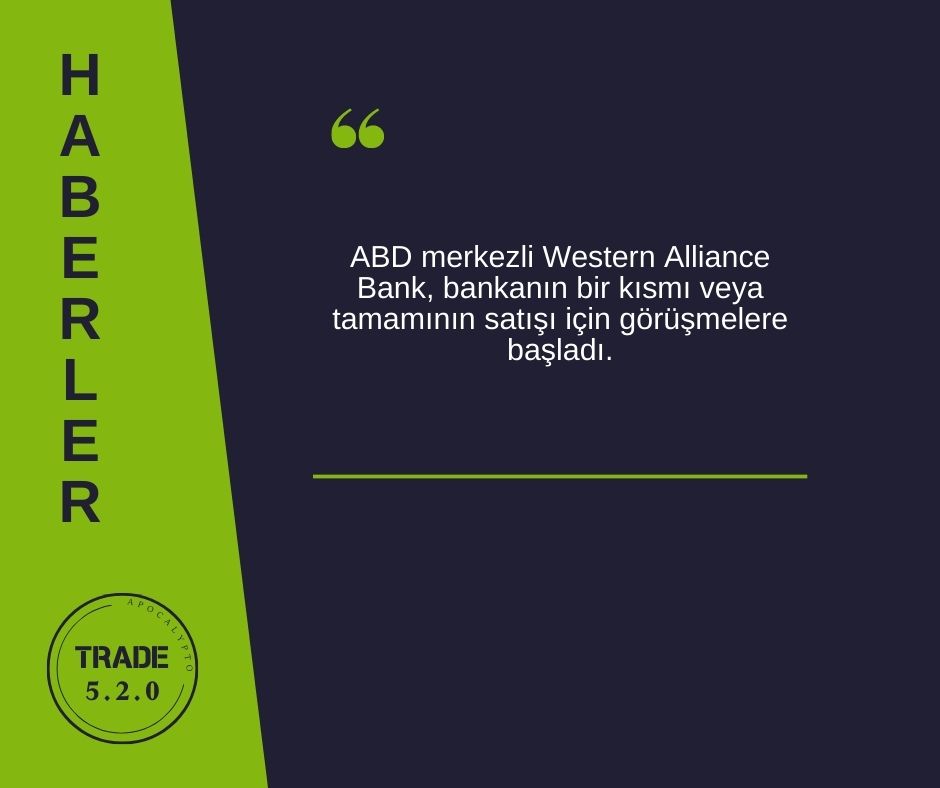 📣📣 ABD merkezli Western Alliance Bank, bankanın bir kısmı veya tamamının satışı için görüşmelere başladı.

#Binance  #WesternAlliance #BTC  #Ethereum #ETH #Crypto #Kripto