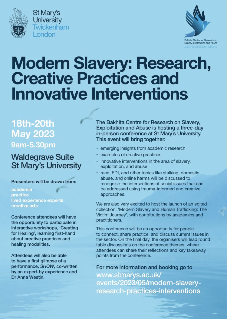 A conference not to miss - Book yourself on! 

Modern Slavery: Research, Creative Practices and Innovative interventions conference hosted by Bakhita Centre for Research on Slavery, Exploitation and Abuse at St Mary’s University, Twickenham London. 

See you there :)