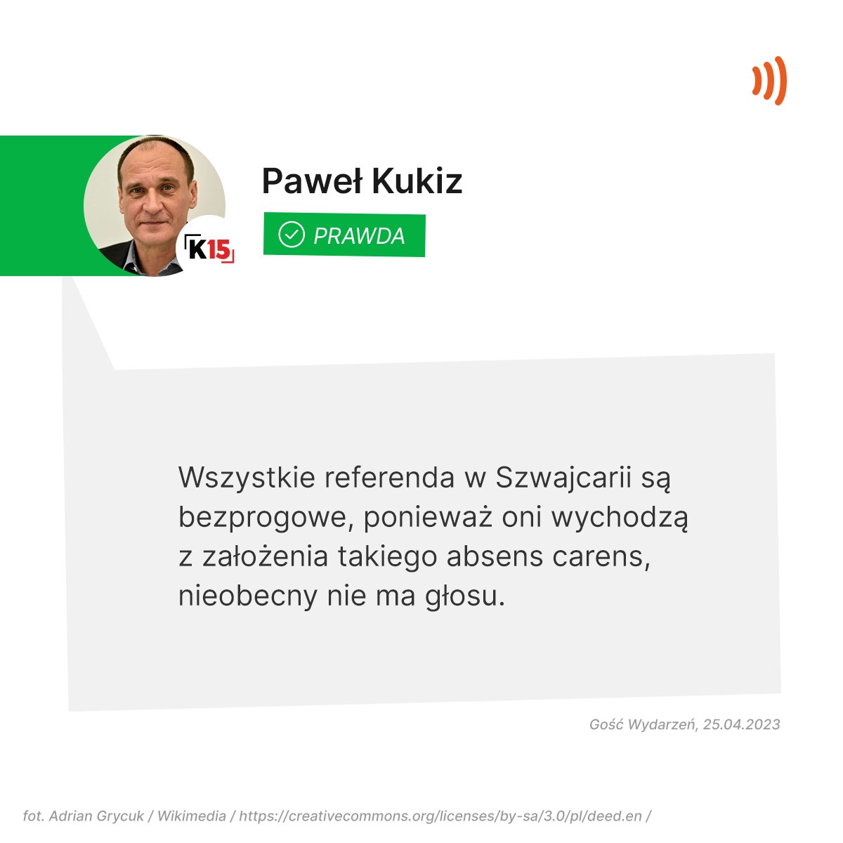 Wypowiedź <a href="/pkukiz/">Paweł Kukiz</a> z @Kukiz15 oceniamy jako #prawda. ✅

🇨🇭 Konstytucja Federalna Szwajcarii przewiduje brak kworum podczas referendum. Jednak propozycje muszą zostać poparte zarówno przez większość głosujących w skali państwa, jak i przez większość kantonów.

📈 Dane