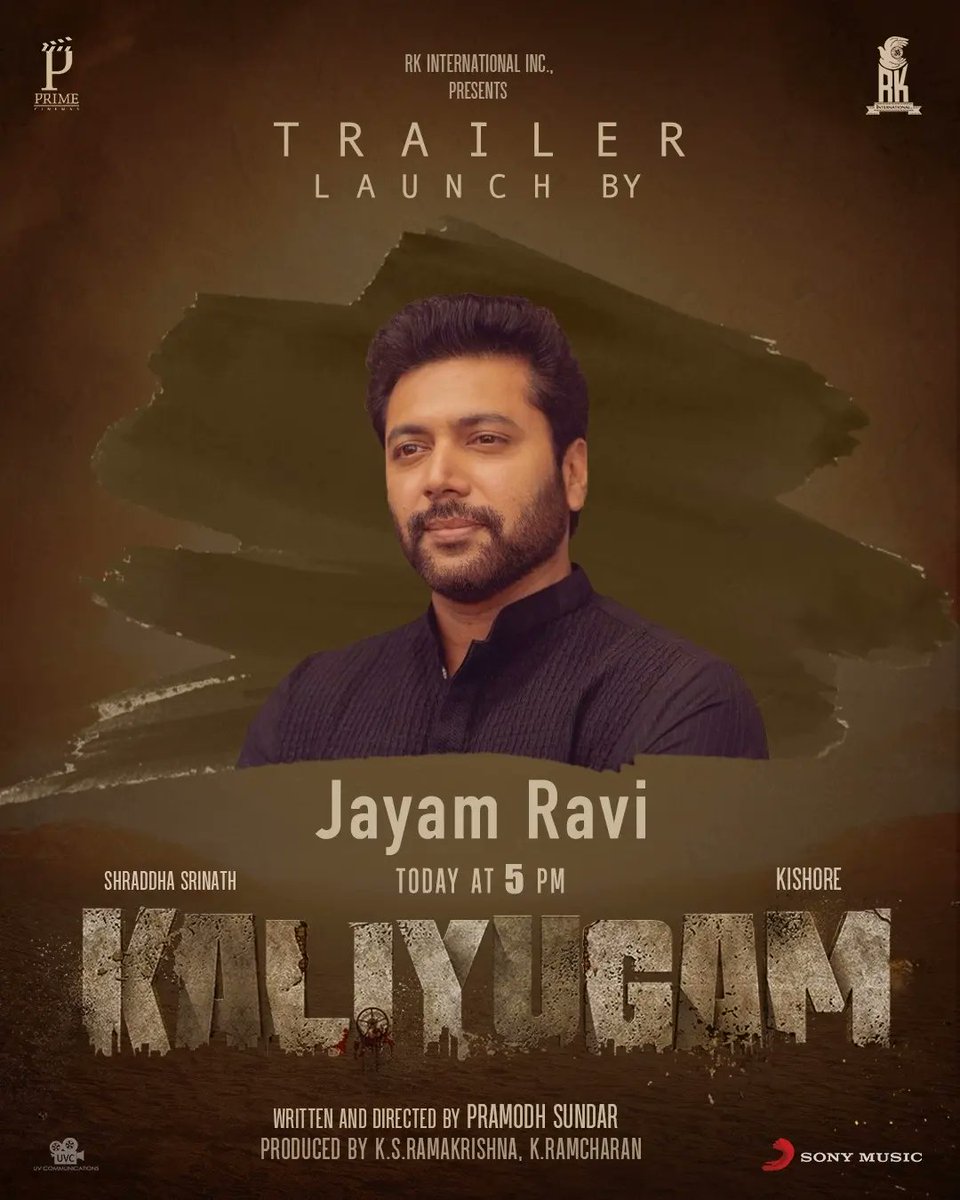 Our #PonniyinSelvan <a href="/actor_jayamravi/">Ravi Moham</a> will be releasing the trailer of #Kaliyugam today at 5.00 PM! 

Stay tuned to <a href="/SonyMusicSouth/">Sony Music South India</a> 

#KaliyugamTrailer 

<a href="/ShraddhaSrinath/">Shraddha Srinath</a> #Kishore <a href="/rkintlinc/">K.S Ramakrishna</a> <a href="/primecinemas_/">Prime Cinemas</a> <a href="/prastories/">Pramodh Sundar</a> <a href="/rck_dop/">Ramcharan</a> <a href="/nimzcut/">Nimz</a> #Dawnvincent <a href="/sivadigitalart/">SivaKumar S (Stop Plastic Pollution)</a> <a href="/iniyansubramani/">iniyan subramani</a>