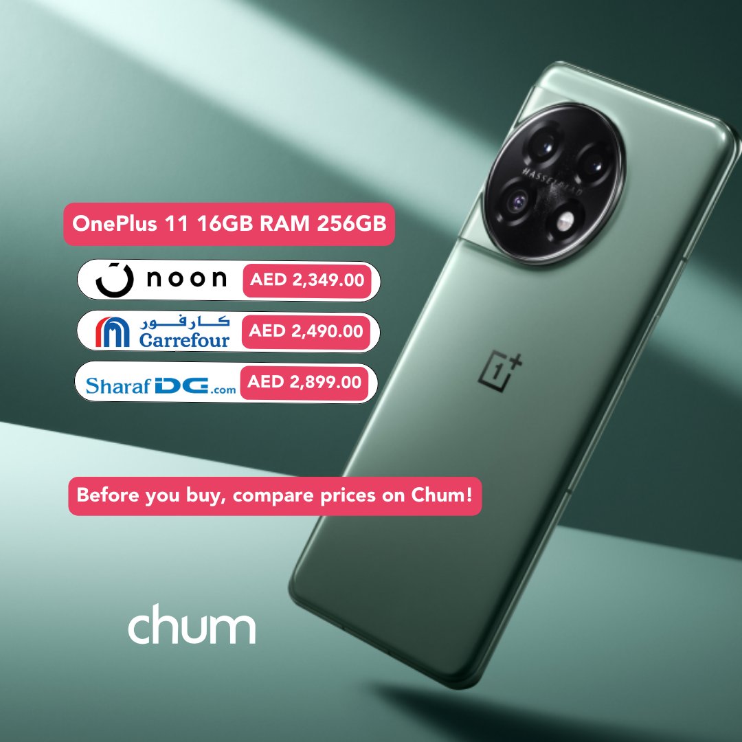 saveonchum's tweet photo. Upgrade to the OnePlus 11 and enjoy seamless multitasking with 16GB RAM and ample storage of 256GB. Shop smart on Chum for the best prices.💰✨
#mobiles #oneplus #noon #amazon #carrefour #sharafDG #pricecomparison #dubai #uae #chum https://t.co/MXWbggvwxX
