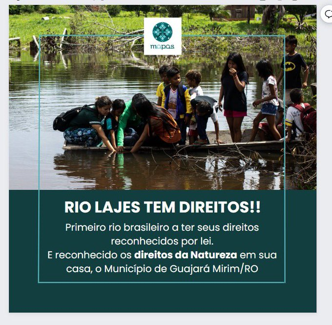 En #Brasil, en el Municipio de Guajará, se reconoce al RIO LAJES como SUJETO DE DERECHOS.

Es el primer río en ese país que obtiene derechos y que de esta manera se suma a una lista que crece aceleradamente en todos los continentes

OTRO GRAN PASO DE LOS DERECHOS DE LA NATURALEZA