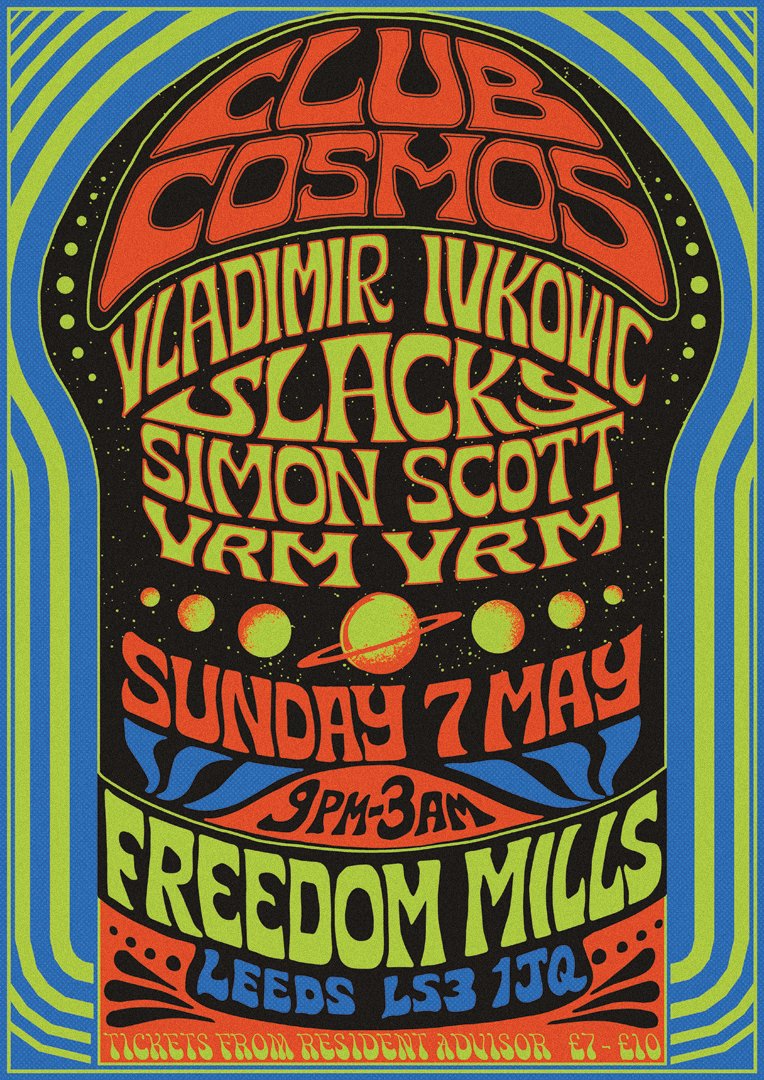 Club Cosmos is back this Sunday. Weekly explorations in psychedelic chill out & beyond.

This weekend, featuring: @V_I_011, Slacky [Space Ritual], Simon Scott & Vrm Vrm

ra.co/events/1676560