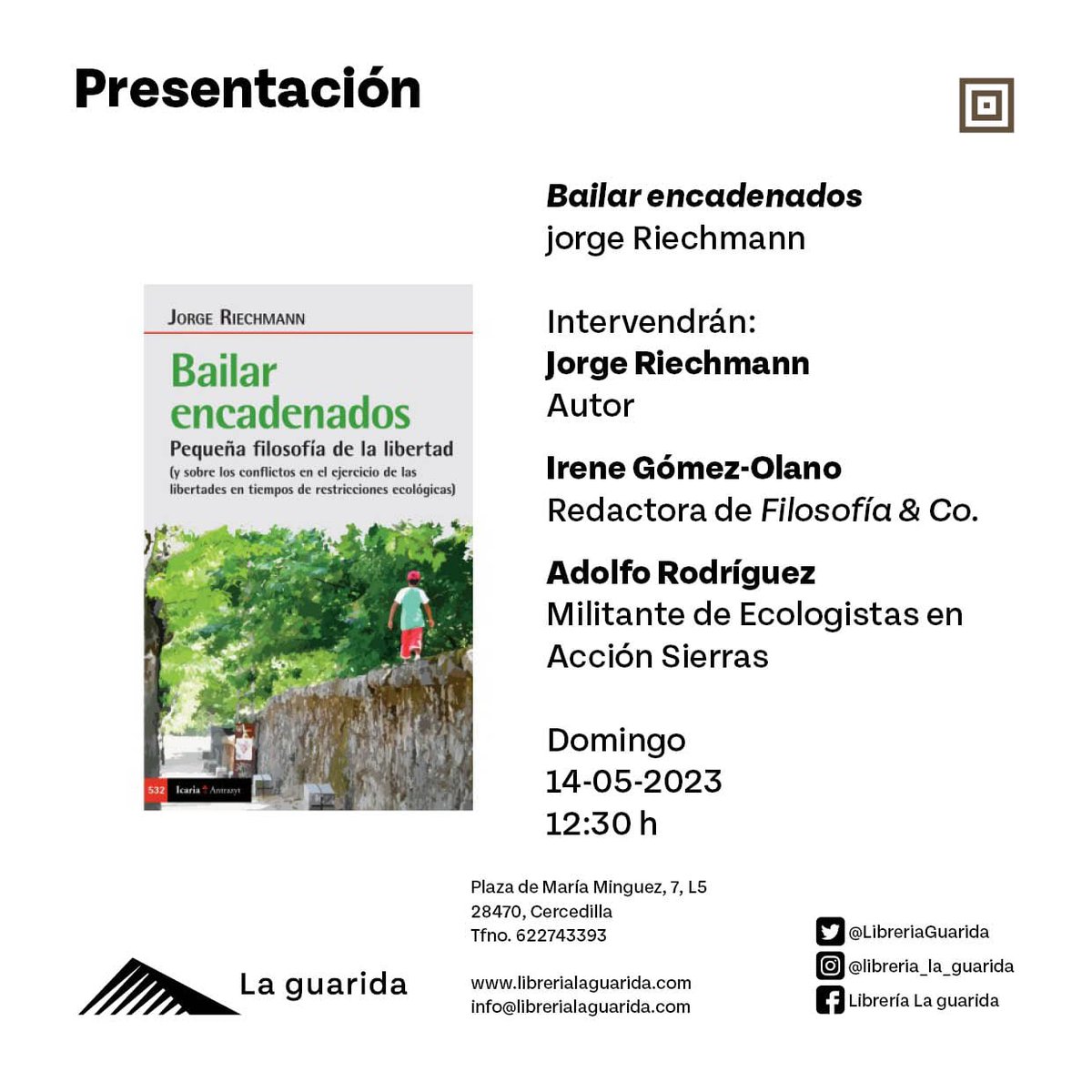 Jorge Riechmann (@jorgeriechmann) on Twitter photo El domingo 14 de mayo, en <a href="/LibreriaGuarida/">Librería La guarida</a> de Cercedilla (gracias a <a href="/IcariaEditorial/">Icaria Editorial</a> por hacer posible el libro): El domingo 14 de mayo, en <a href="/LibreriaGuarida/">Librería La guarida</a> de Cercedilla (gracias a <a href="/IcariaEditorial/">Icaria Editorial</a> por hacer posible el libro):