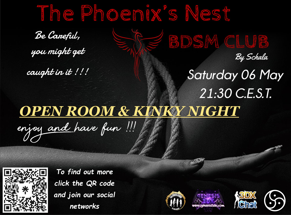 the weekly Open room &amp; Kinky night is back, to have fun with the whole room at your disposal or to share your favourite ideas or topics. We look forward to seeing you at the Phoenix's Nest BDSM Club!