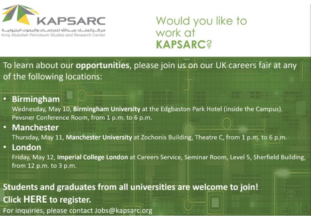 يعلن مركز الملك عبدالله للدراسات والبحوث البترولية (KAPSARC) عن إقامة يوم مهنة في بريطانيا لاستقطاب المتميزين في الفترة ١٠-١٢ مايو ٢٠٢٣ في مدن مختلفة على النحو التالي:

جامعة برمنجهام ١٠ مايو

جامعة مانشستر ١١ مايو

امبيريال كولج (لندن) ١٢ مايو 

🚨للتسجيل: