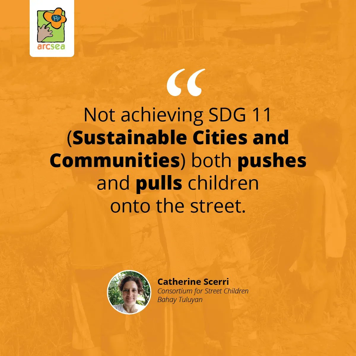 ARCSEA_Advocate's tweet photo. "Not achieving SDG 11 both pushes and pulls children onto the street" - Catherine Scerri, Consortium for Street Childen and Bahay Tuluyan.

Watch her talk here https://t.co/lsTGEjFja8 

#StreetChildren #SustainableDevelopment #SDG11 https://t.co/CO4UGlxrHb