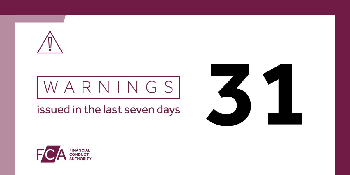 TheFCA's tweet photo. We’ve issued 31 new #FCAwarnings to unauthorised and clone firms in the last 7 days.  
 
Protect yourself and find all recent warnings https://t.co/0qLeqfKYJ0 https://t.co/m1QDpJtTrW