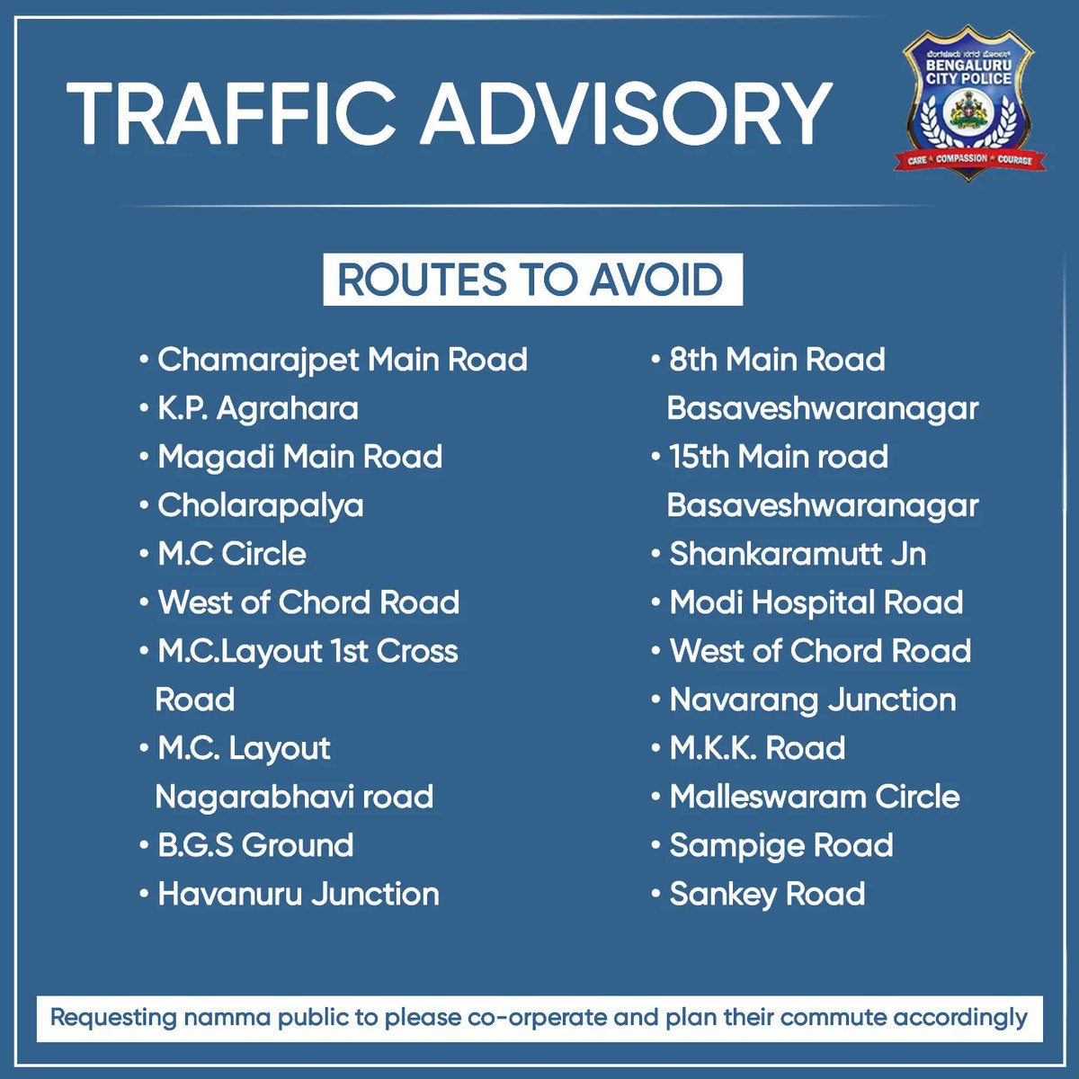 BlrCityPolice's tweet photo. 𝗧𝗿𝗮𝗳𝗳𝗶𝗰 𝗔𝗱𝘃𝗶𝘀𝗼𝗿𝘆

Share this with those you think will benefit. Requesting namma public to please co-operate and plan their commute accordingly. Find more details in our story. 

Police 🤝🏻 Public partnership! https://t.co/hbQdYXkDbC