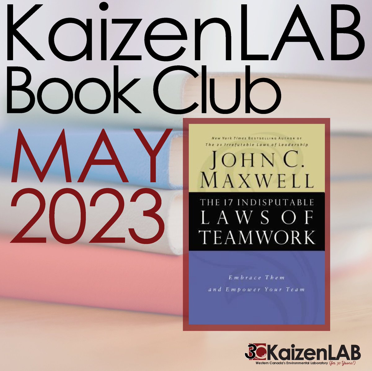 kaizenlabinc's tweet photo. For our Book Club this month, our team will be reading "The 17 Indisputable Laws of Teamwork" by John C Maxwell.
#EnvironmentalLab #AnalyticalServices #TeamKaizenLAB #AlbertaProud #YYC #YEG #Local #SupportLocal #Environment #Laboratory #KaizenLABThirty #BookClub https://t.co/fmPtsSUrWB