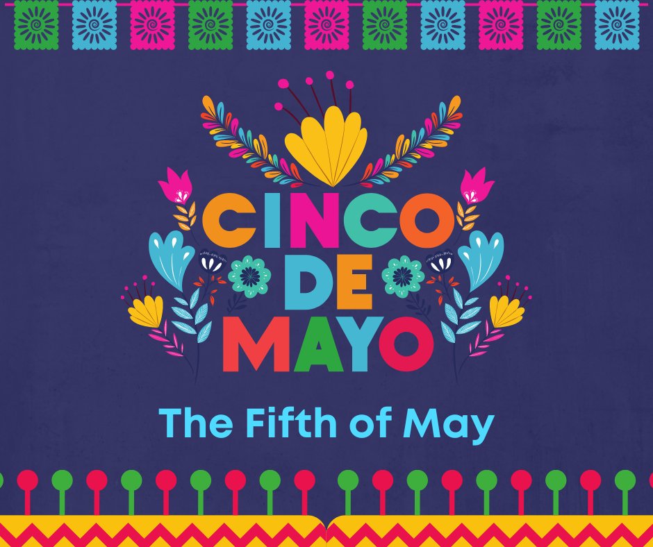 Happy Cinco de Mayo! 🎉 Today, we celebrate and appreciate the rich cultural heritage and contributions of our area's Hispanic and Latino communities.