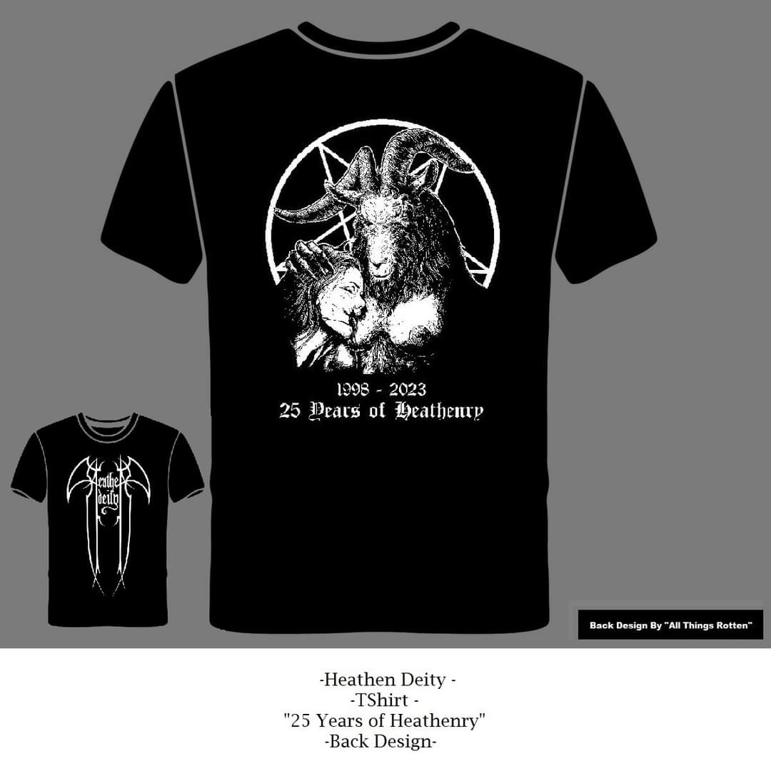 "25 Years Of Heathenry" 

Today we are proud to announce as part of our 25th year new merch 

On the back, stunning art work by our brother the "Maggot Meister" creative brains behind All Things Rotten

heathendeity.bandcamp.com/merch

#heathendeity #tebm #cultneverdies #25yofh