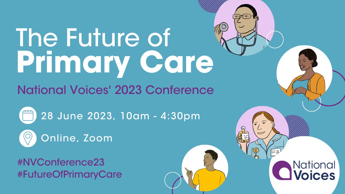 Registration is open for our #NVConference23 on the #FutureOfPrimaryCare!

Join us on 28 June to mark the culmination of the three National Voices led projects exploring primary care, and hear from thought leaders in the field💭

Register here👉bit.ly/41mmizm