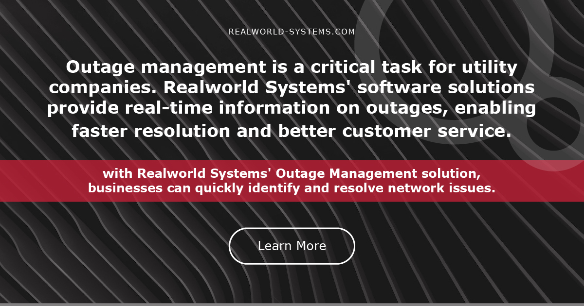 Real-time information on outages enables faster resolution and better customer service. With Realworld Systems' Outage Management solution, businesses can quickly identify and resolve network issues. Learn more: pulse.ly/k3yrarjefe

#RealworldSystems #InnovativeSoftware