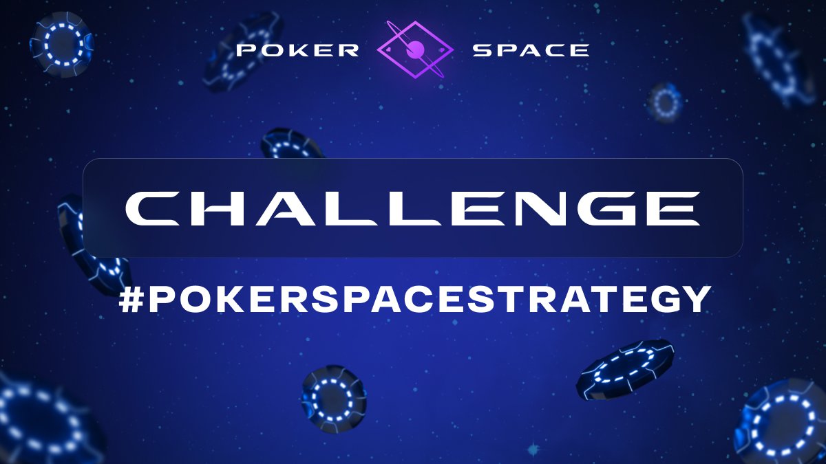 🎉 It's challenge time! Share your best poker strategy with the hashtag #PokerSpaceStrategy for a chance to win exclusive in-app rewards! Let's see who's got the best game plan! #PokerSpace #challenge