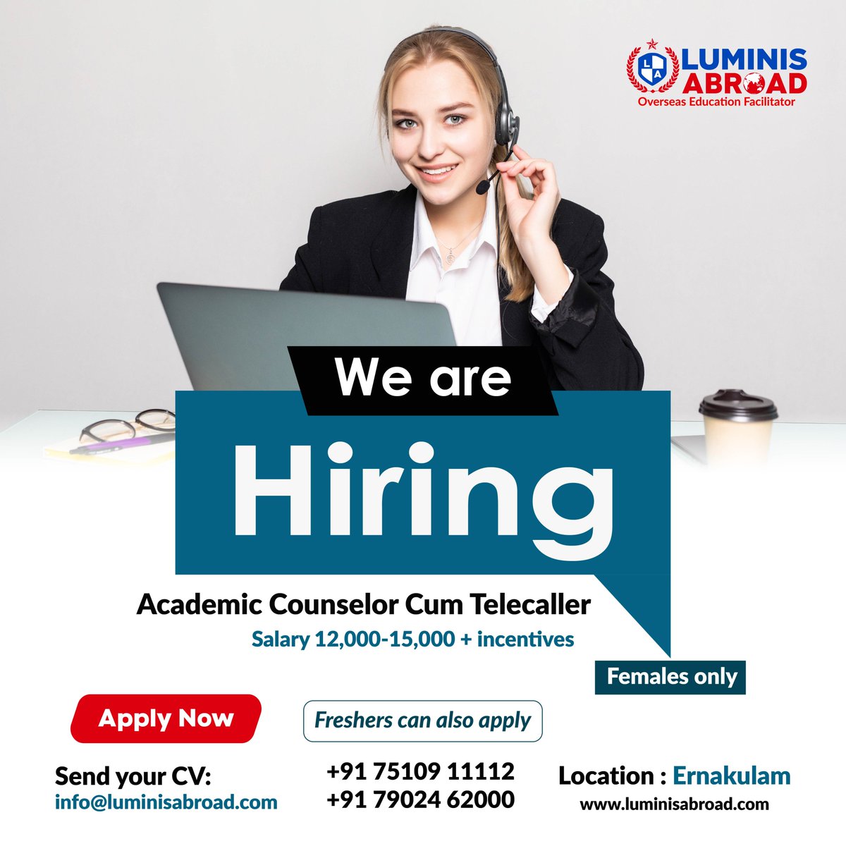 We are hiring urgently.
Candidates who have enough passion and enthusiasm can join our team. We are waiting for you...
Send your resume to wa.me/7902462000
#keralavacancy #jobvacancykerala #jobseekerskerala #freshersjob #luminisabroad #kochi