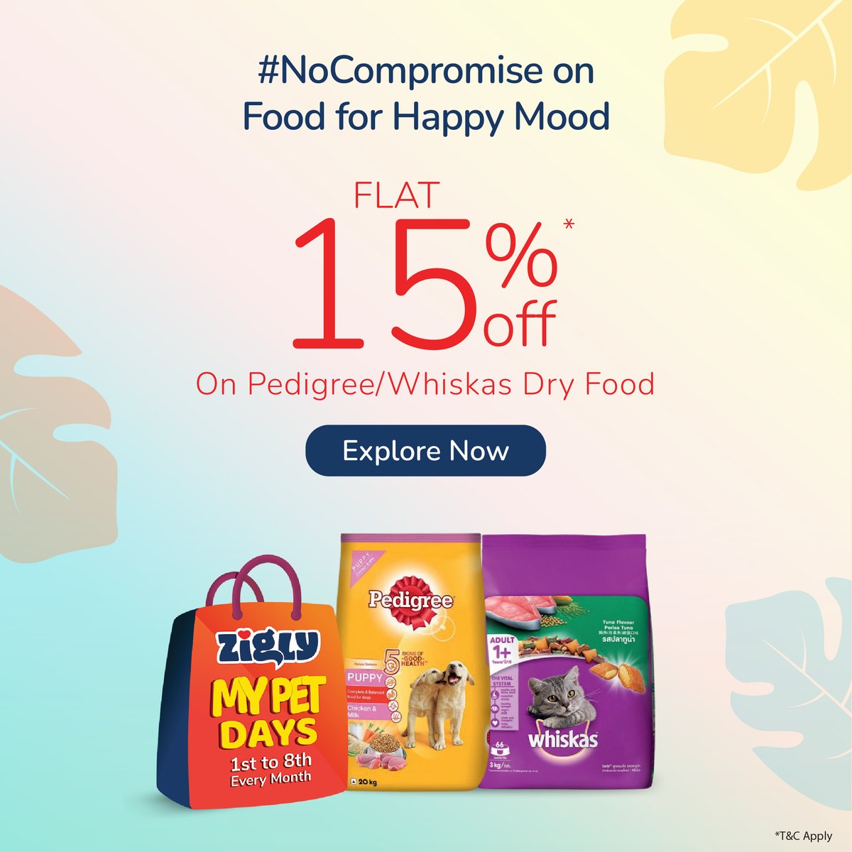 ziglyforpets's tweet photo. Only the best for the best with flat 15%* off on Pedigree & Whiskas Dry food!
Keep your furry friends' bellies full with #NoCompromise on food options with #ZMPD.
*T&C Apply.
Log onto https://t.co/yHYolo9GkX, download the Zigly App, or visit the Zigly Experience Centers TODAY. https://t.co/UgkbyxsJft
