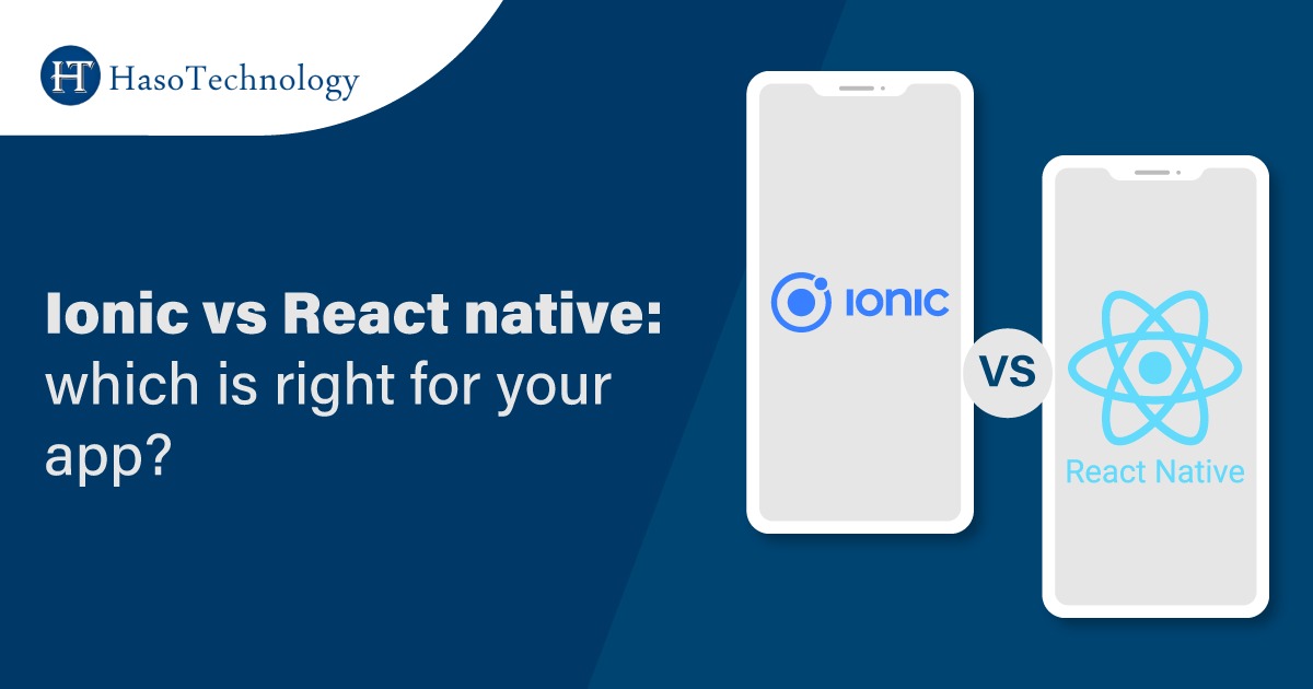 HasoTechnology's tweet image. Are you trying to decide between Ionic and React Native for your mobile app development project?
#ionicvsreactnative #mobileappdevelopment
Check out our latest blog: bit.ly/3nByKN9