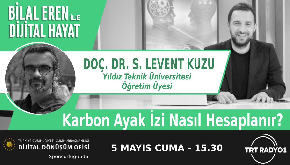 ❓Karbon Ayak İzi Nedir?
❓Karbon Ayak İzini Sadece Fosil Yakıtlar mı Arttırır?
❓Yakın Gelecekte Bir Ürünün Ne Kadar Karbon Ayak İzine Sahip Olduğunu Görebilecek miyiz?

⏰ Bugün 15.30'da <a href="/erenbilal/">Dr. Bilal EREN</a> ile #DijitalHayat'ın konuğu Doç. Dr.  <a href="/Levent__Kuzu/">Levent Kuzu</a>

🎧 radyo.trt.net.tr/kanallar/radyo…