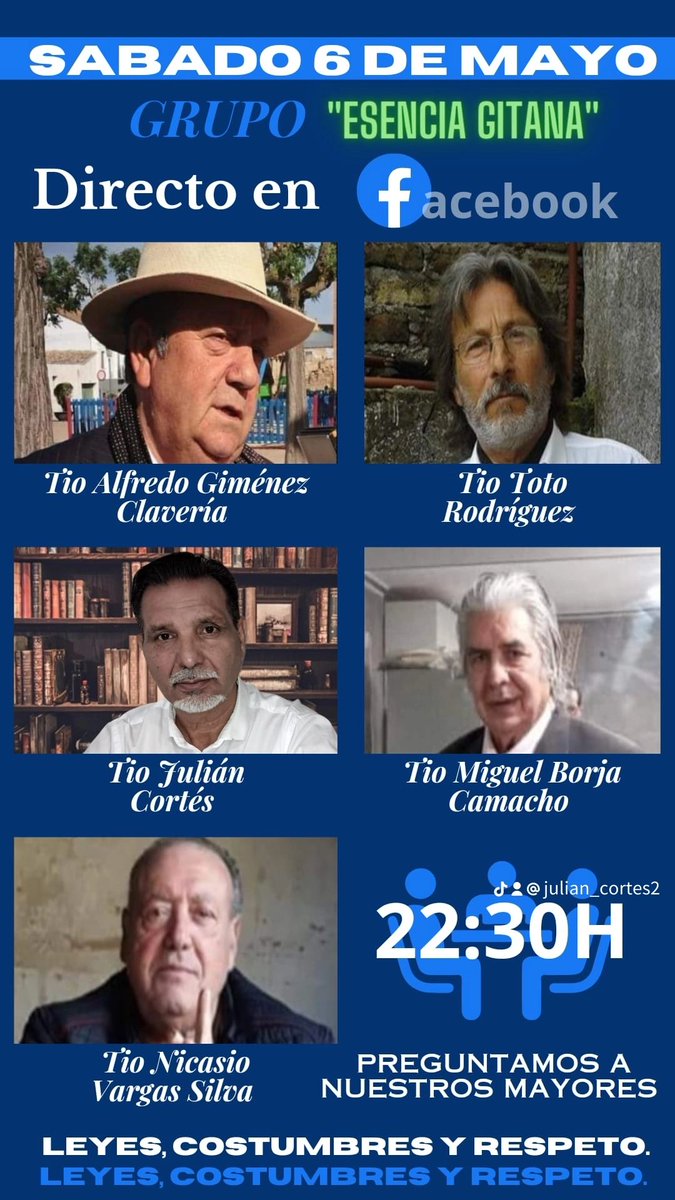 Jcorts7's tweet photo. Éste sábado a las 22:30 h
En el grupo "ESENCIA GITANA"
tenemos directo con los tíos, Nicasio Vargas, Alfredo Giménez Clavería, Miguel Borja, Toto Rodríguez y Julián Cortés...

Leyes, costumbres y respeto...

"Preguntamos a nuestros mayores" https://t.co/iZTMBZx6Zf