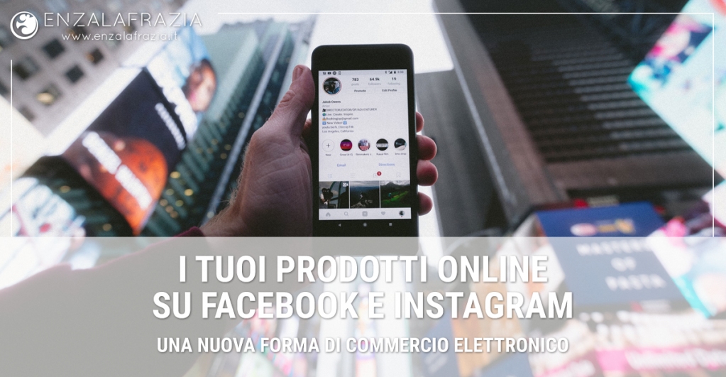 Lo sapevi che puoi vendere i tuoi prodotti direttamente su Facebook o su Instagram?

Taggando i tuoi prodotti, mettendo in evidenza le tue offerte, darò ai tuoi clienti una esperienza d'acquisto tutta nuova: enzalafrazia.it/servizi/config…