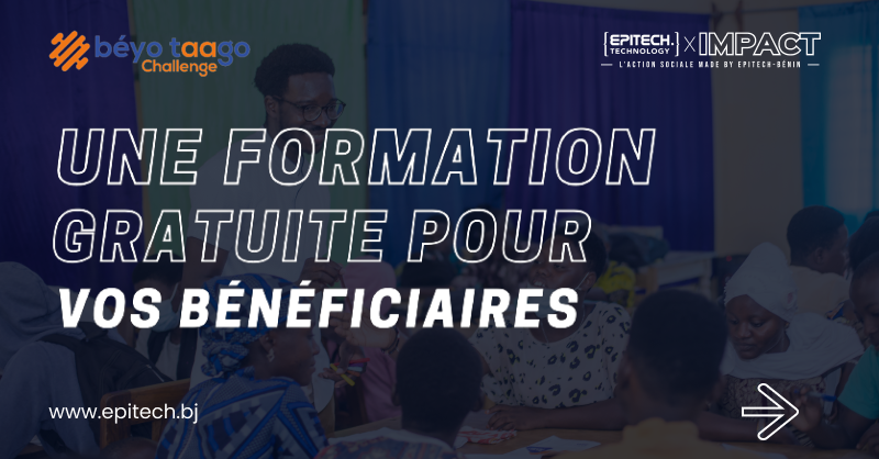 EpitechBenin's tweet image. Pour sa 3ème édition du Beyo Taago, Epitech X Impact, le volet RSE d'Epitech Bénin, souhaite accompagner les associations béninoises en offrant à leurs bénéficiaires une formation gratuite d'une semaine sur des thématiques telles que le numérique, l’entrepreneuriat, la robotique,…