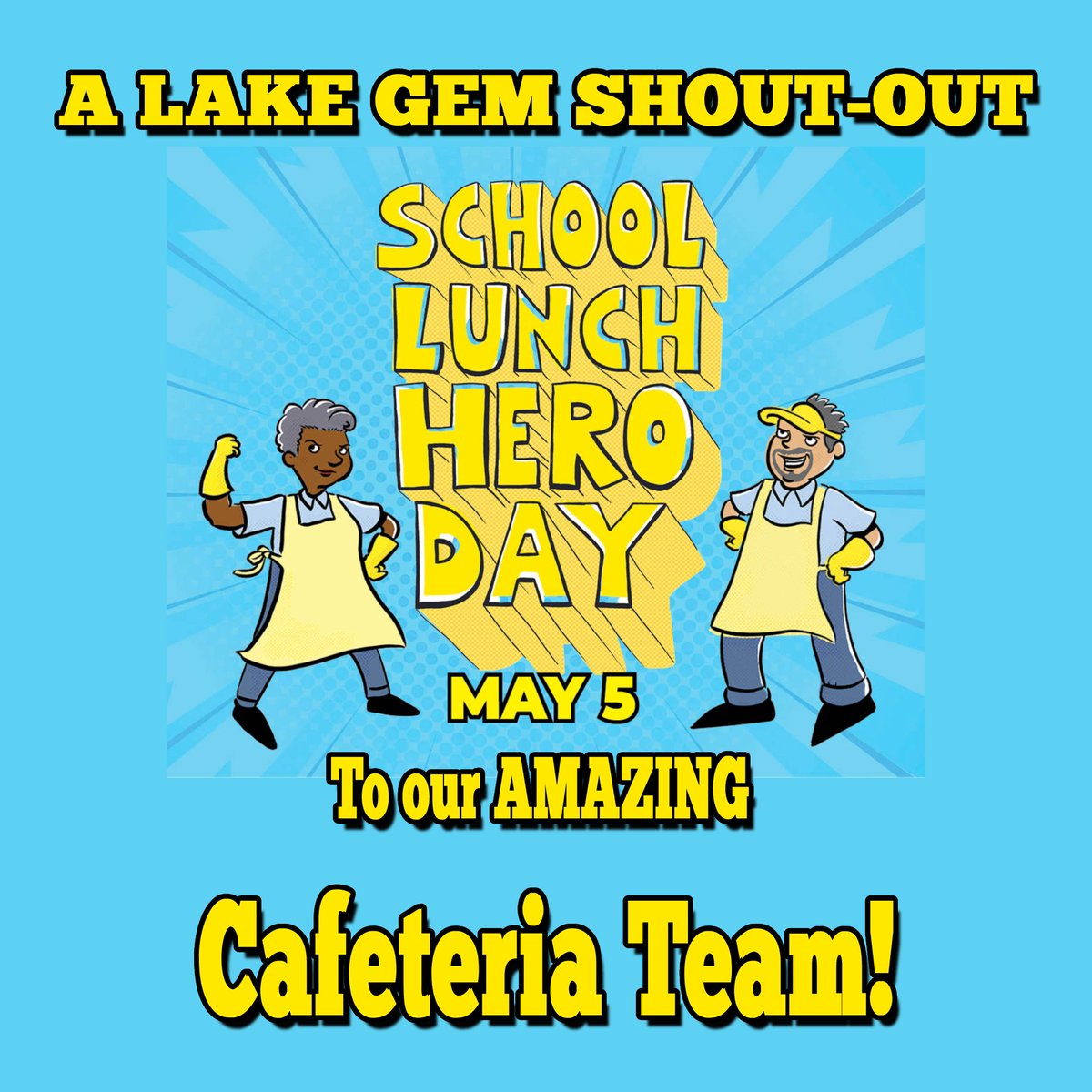 We give a Big Shout-Out to our Amazing Cafeteria Team as today we celebrate 'School Lunch Hero Day'!
Thank you!

#LakeGemProud
#BuildInspireAchieve

@OCPSnews @OCPS_FNS @OCPS_PFE