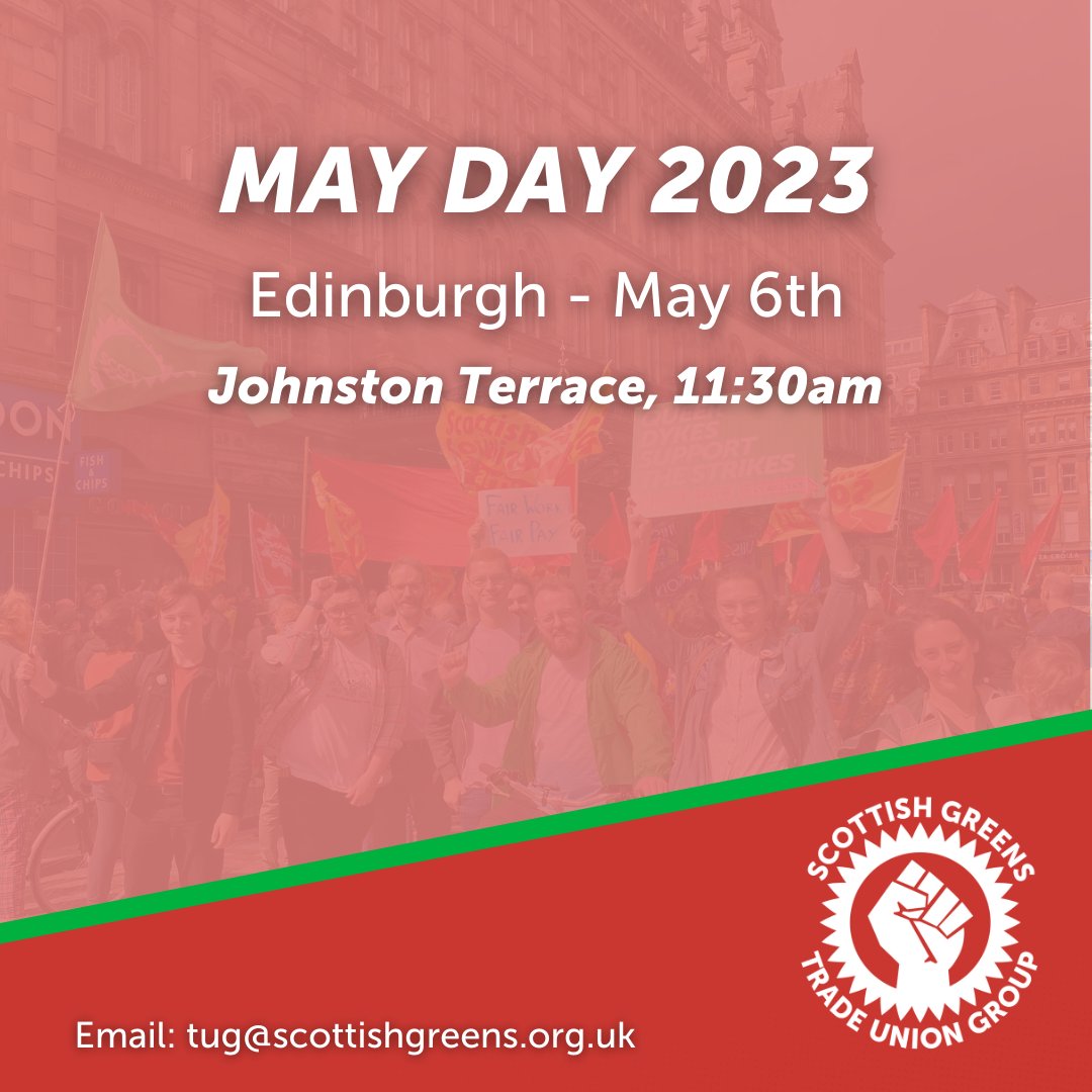SGPTradeUnion's tweet photo. A big day in Edinburgh tomorrow with a May Day march and rally taking place. 

Join working people from across the region in Edinburgh from 11.30am on Saturday.

@EdinburghGreens
@LYGreens https://t.co/PVm0YTJ2pt