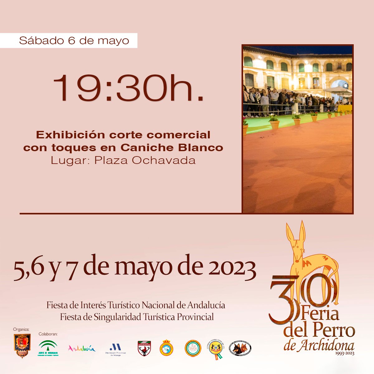 FeriadelPerro's tweet photo. 30ª #FeriadelPerro 🐕🐩 de #Archidona.

¡Nos vamos a la Plaza Ochavada! Os esperamos a partir de las siete y media con un evento novedad de esta trigésima edición y, a las nueve, con la XVIII Archi de Oro.

🗓️ 5, 6 y 7 de mayo.

🔎 Programa completo: https://t.co/4Ozj3E0C80 https://t.co/UdcieHu6mp