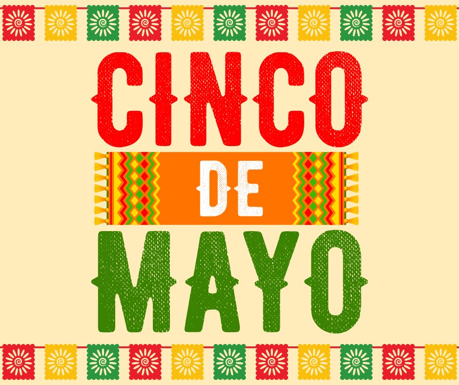 Happy Cinco de Mayo! #CincoDeMayo