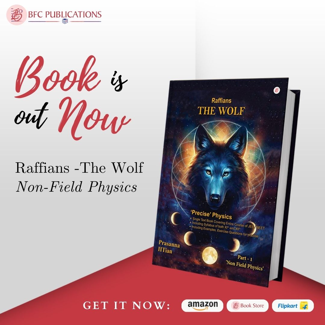 BfcPublications's tweet photo. "Raffians THE WOLF - Non Field Physics"
by Prasanna Chaturvedi

Order your copy today! - 
.
.
Amazon - https://t.co/vXnQbuHip2
Flipkart - https://t.co/W5kCzH0iLL
BFC Store - https://t.co/XhA1FHeM27
.
.
#physics #physicsclass #physicsfun #physicsday #physicsbook #educationbook https://t.co/LGcbEUA6az