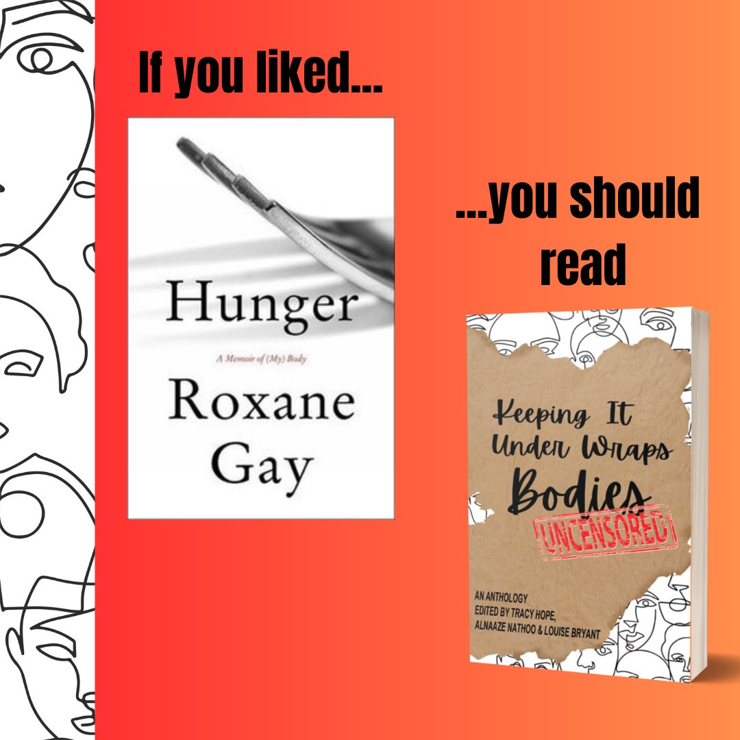 underwrapsbook's tweet photo. @rgay wrote "Hunger: A Memoir of (My) Body" about her relationship with her body, food, fatness, and feminism. It's the perfect companion to "Bodies, Uncensored". If you have read one but not the other or you want to reflect on your relationship with your body, pick these up now! https://t.co/j0BRE6RD3y