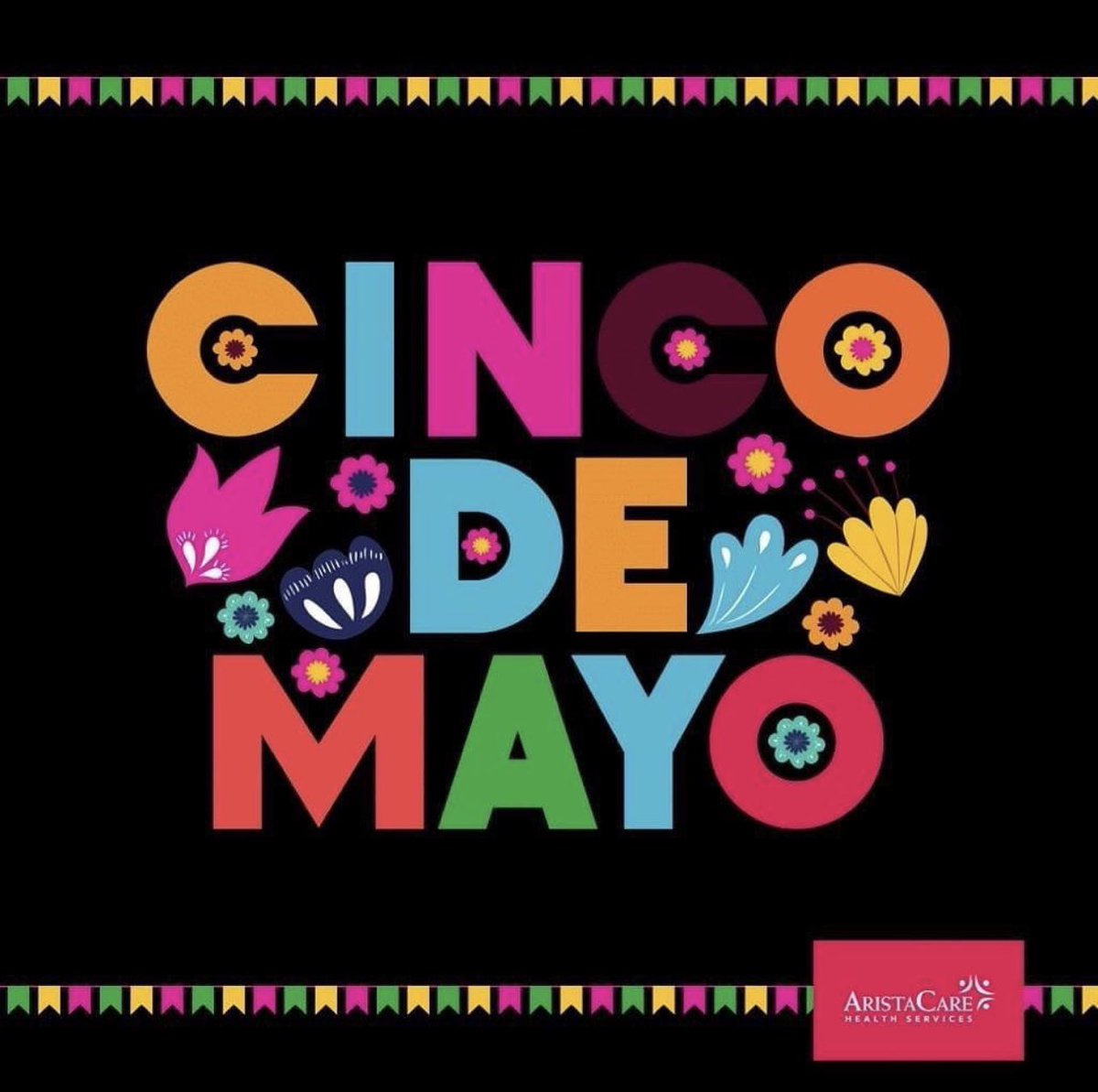 Wishing our friends and family a colorful, fun and festive Cinco De Mayo! 😊🎉

¡Deseamos a nuestros amigos y familiares un Cinco de Mayo colorido, divertido y festivo! 😊🎉

#AristaCare #CincodeMayo