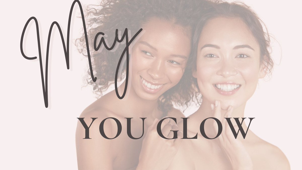 MAY you glow 🌟 - eepurl.com/iqE2GI