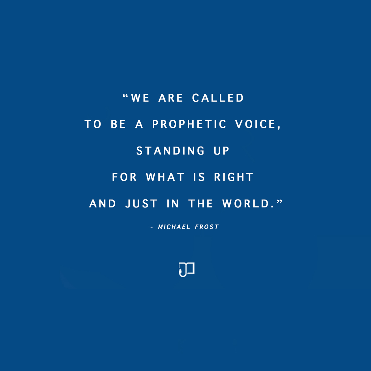 its_jamesreads's tweet photo. "WE ARE CALLED TO BE A PROPHETIC VOICE, STANDING UP FOR WHAT IS RIGHT AND JUST IN THE WORLD." © MICHAEL FROST

What do you think about this? Tweet &amp; Share!

Check his book: Surprise the World: The Five Habits of Highly Missional People

#missionallifestyle https://t.co/OYSuD4ElwB