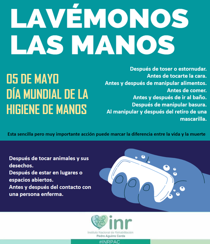 inrpac's tweet photo. Hoy 05 de mayo, Día Mundial de la Higiene de Manos, recordemos que una acción tan simple, nos puede salvar la vida!! https://t.co/hkdmz7xQhJ