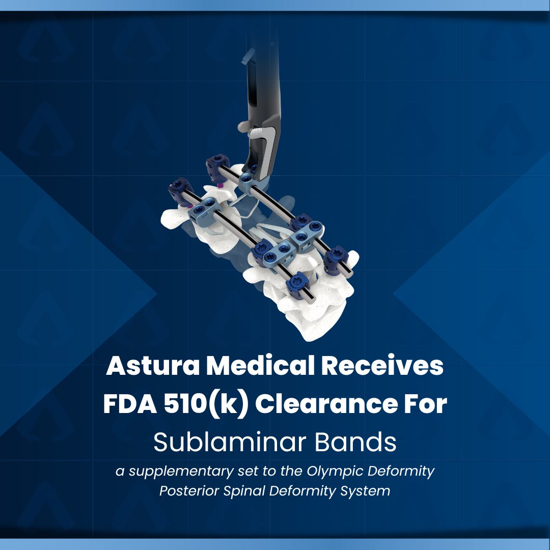 We are excited to announce that we have received 510(k) clearance from the FDA for our Sublaminar Bands, which will serve as a supplementary set to the Olympic Deformity Posterior Spinal Deformity System.
Read more from our press release: asturamedical.com/press-item/ast…
#NewRelease #FDA