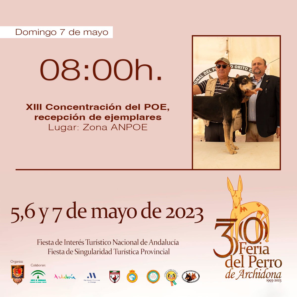 30ª #FeriadelPerro 🐕🐩 de #Archidona.

¡Buenos días! Comenzamos el domingo con la XIII Concentración del POE y recepción de ejemplares en la Zona ANPOE.

🗓️ 5, 6 y 7 de mayo.

🔎 Consulta el programa completo: bit.ly/3VA3WZE