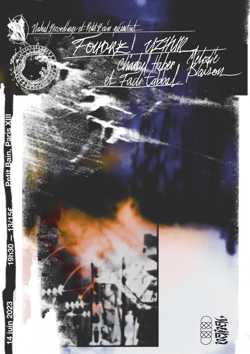 📡  Prochaine soirée #NAHALRecordings @PetitBain le 14 juin avec FOUDRE! + UZHUR + Charbel Haber &amp; Fadi Tabbal + Mélodie Blaison 🚀🎟️ billetterie.petitbain.org/evenement/14-0…