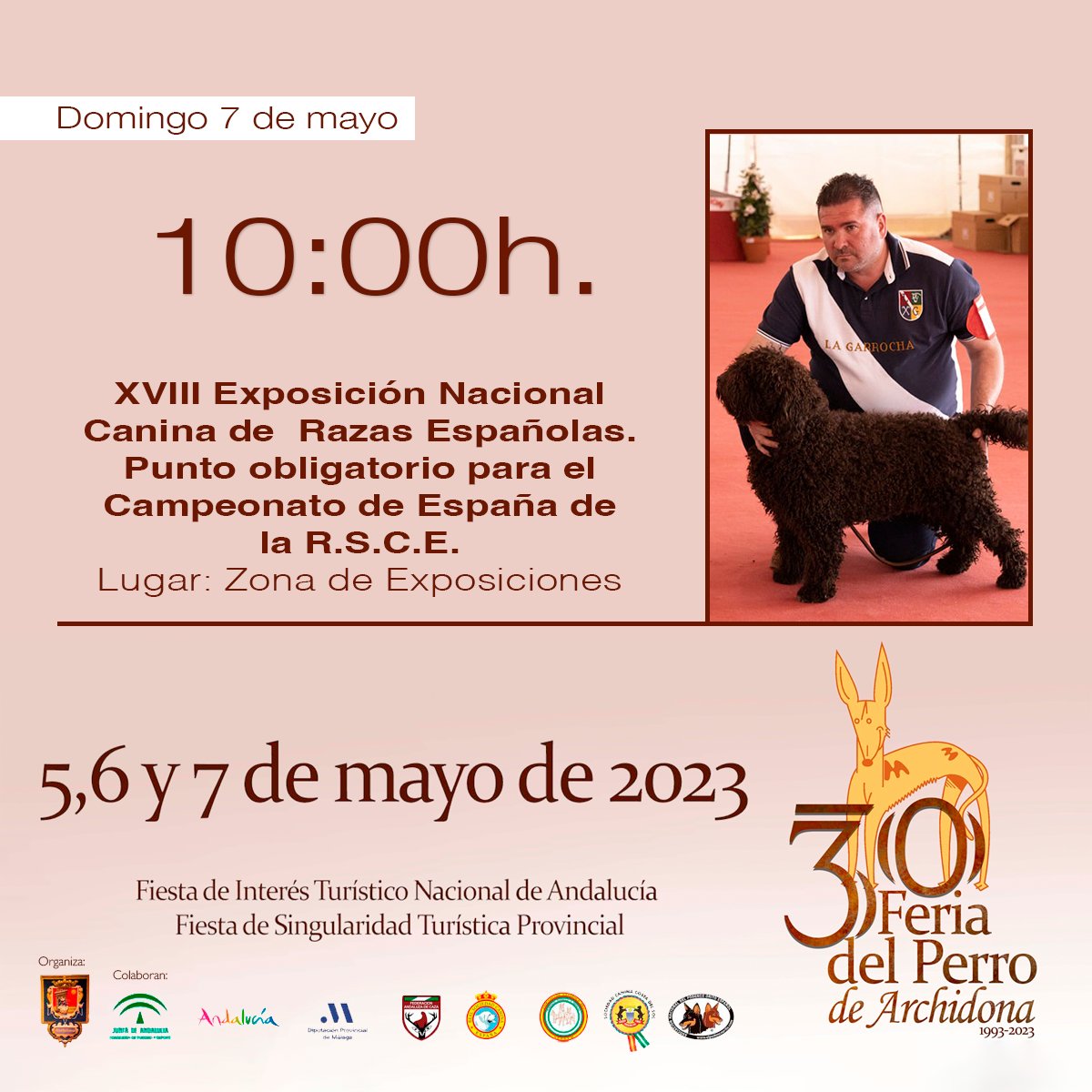 30ª #FeriadelPerro 🐕🐩 de #Archidona.

No te pierdas la Exposición Nacional Canina de Razas Españolas en la Zona de Exposiciones.

🗓️ 5, 6 y 7 de mayo.

🔎 Consulta el programa completo: bit.ly/3VA3WZE