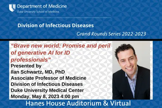 DukeAdultID's tweet photo. Join us for our #IDGrandRounds this Monday, May 8, 2023, at 4:00 pm EST for a very timely session with @GermHunterMD.  “Brave new world: Promise and peril of generative AI for ID professionals.” #IDTwitter #IDEd #IDFellow #IDGrandRounds #IDTraining https://t.co/LTWk3BsWkY https://t.co/hWokJ2GPed
