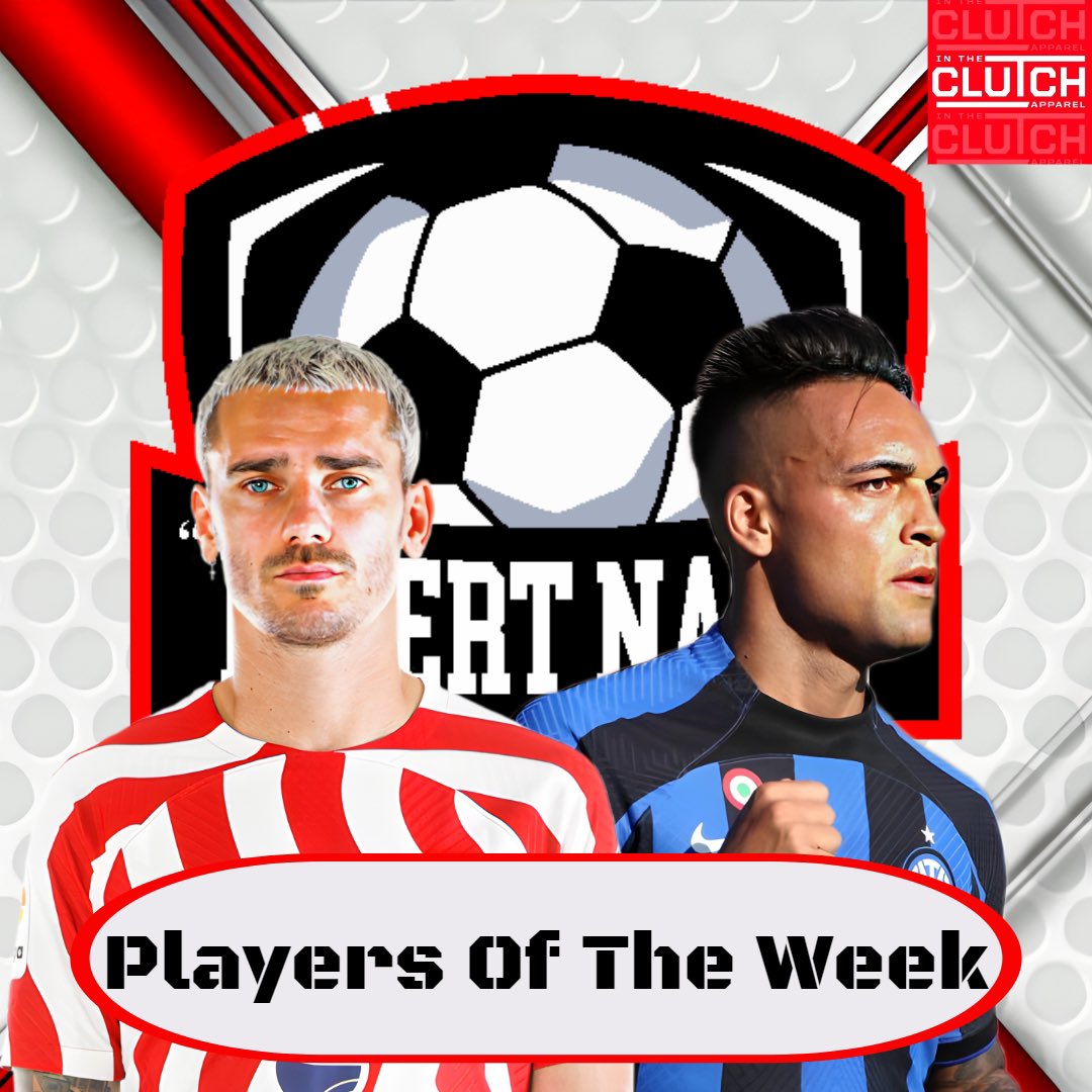 Players of the Week
Brought to you by @InTheClutchCom

@Kirito2622 chose @AntoGriezmann
@NinoFlores15 chose Lautaro Martínez

Save 10% with the code “InsertName”!
intheclutch.com

#AntoineGriezmann #AtleticoMadrid #LautaroMartinez #InterMilan