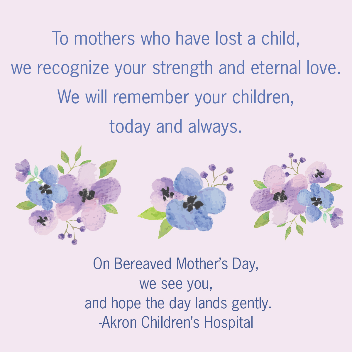 AkronChildrens's tweet photo. Today we recognize Bereaved Mother's Day. Our hearts are with those who have lost a child and we hope the day lands gently. 💜 https://t.co/lUMjWQI0R2
