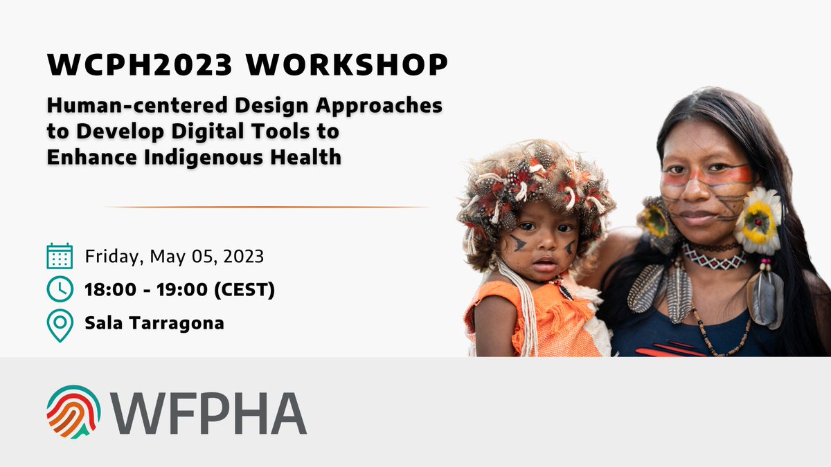 Join for our workshop 'Human-centered Design Approaches to Develop Digital Tools to Enhance Indigenous Health' during the #WCPH2023. 🗓️ May 05, 2023 ⏰ 18:00 - 19:00 (CEST) ℹ️ wcph.org/events-calenda…