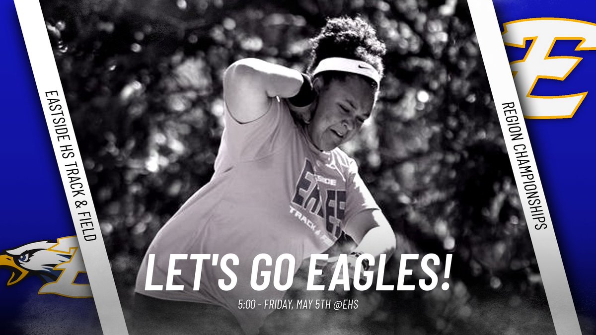 Come catch Savannah, current school record holder, and the rest of the Eagles fight for a Region Championship TONIGHT, 5@EHS Track. LET'S GO EAGLES!!!