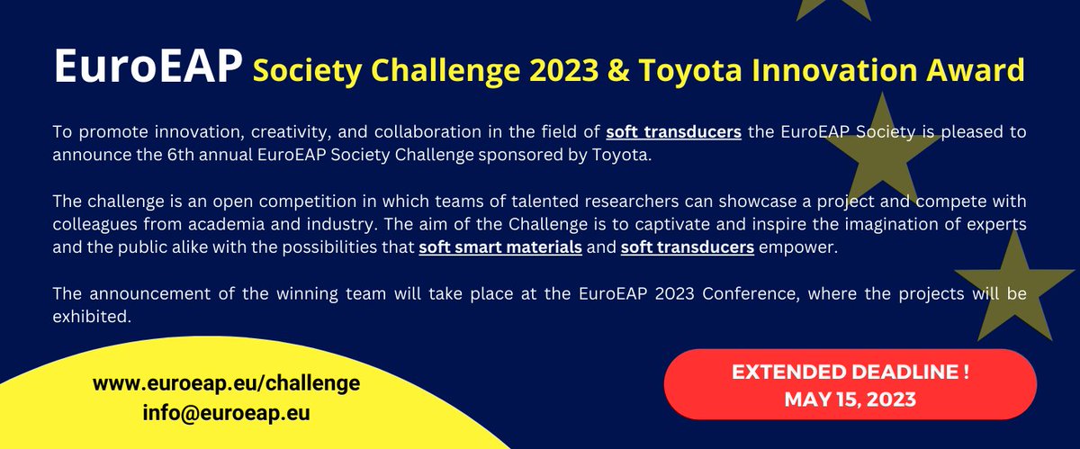 The application deadline for the annual #EuroEAP #SocietyChallenge and the #ToyotaInnovationAward has been extended! Submit your entries to the project competition by May 15! 

#SmartSoftMaterials #SoftTransducers #EuroEAP2023