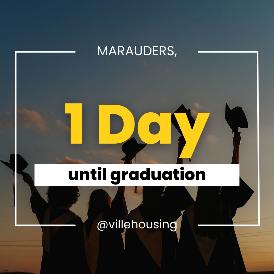 VilleHousing's tweet photo. 1 day left, Marauders, and it’s the last day of finals week !!! Finish strong and good luck to our 2023 graduates🎓 https://t.co/YAH3pzFNzR